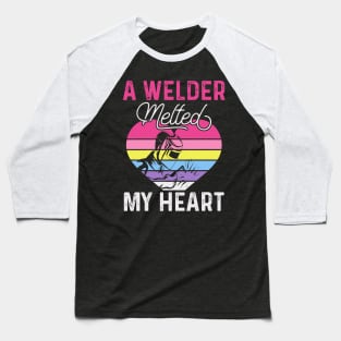 A Welder Melted My Heart T Shirt For Women Men Baseball T-Shirt